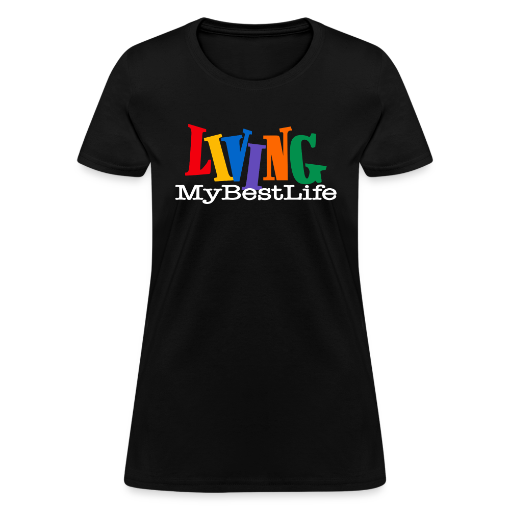 Living My Best Life T-Shirt - black