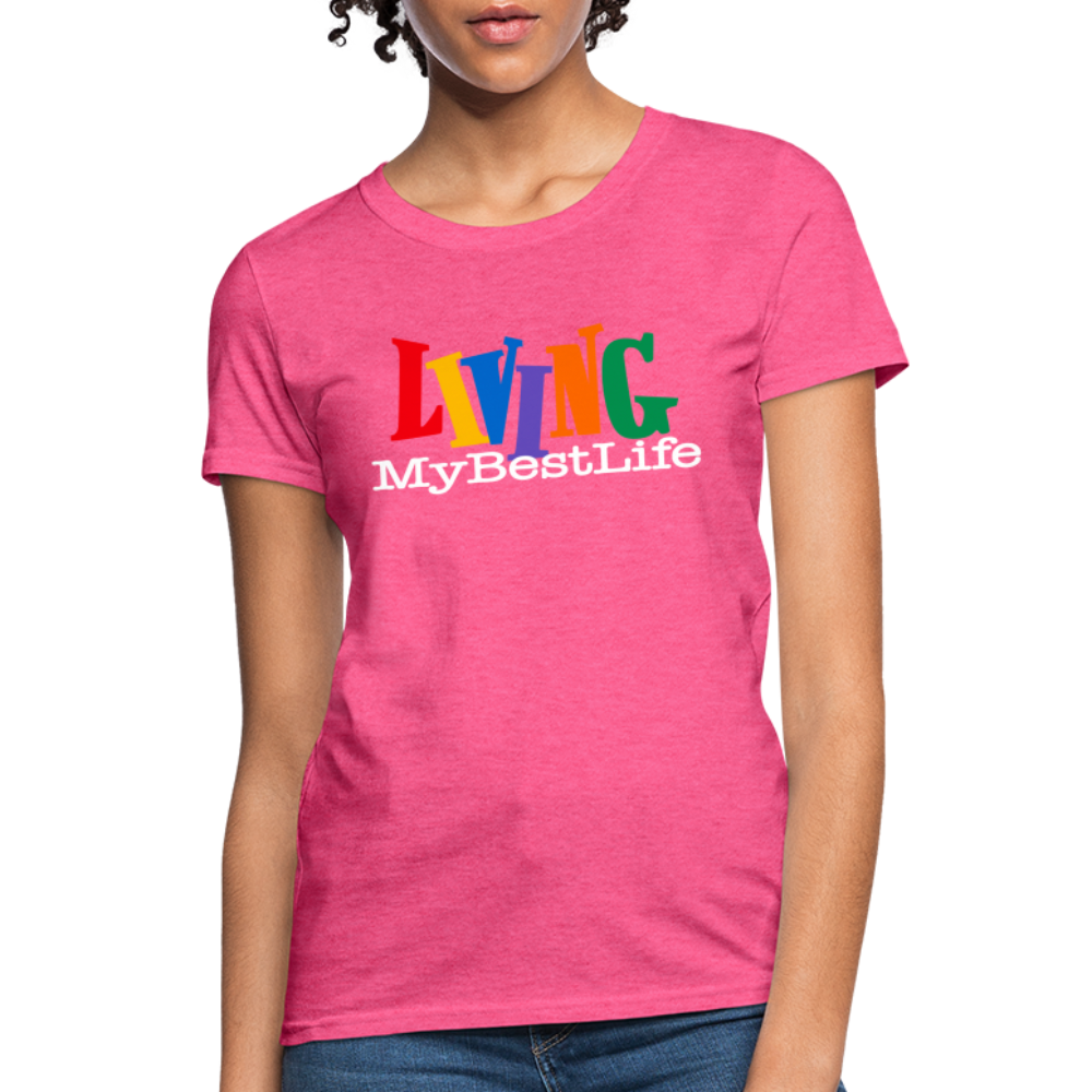 Living My Best Life T-Shirt - heather pink