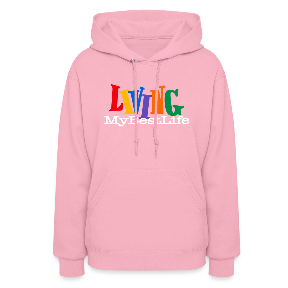 Living My Best Life Women's Hoodie - classic pink