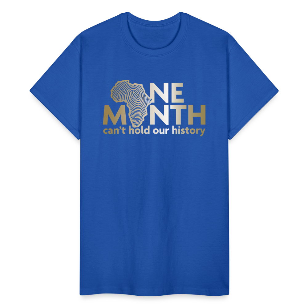One Month Can't Hold Our History Gold Letters Unisex Classic T-Shirt - royal blue