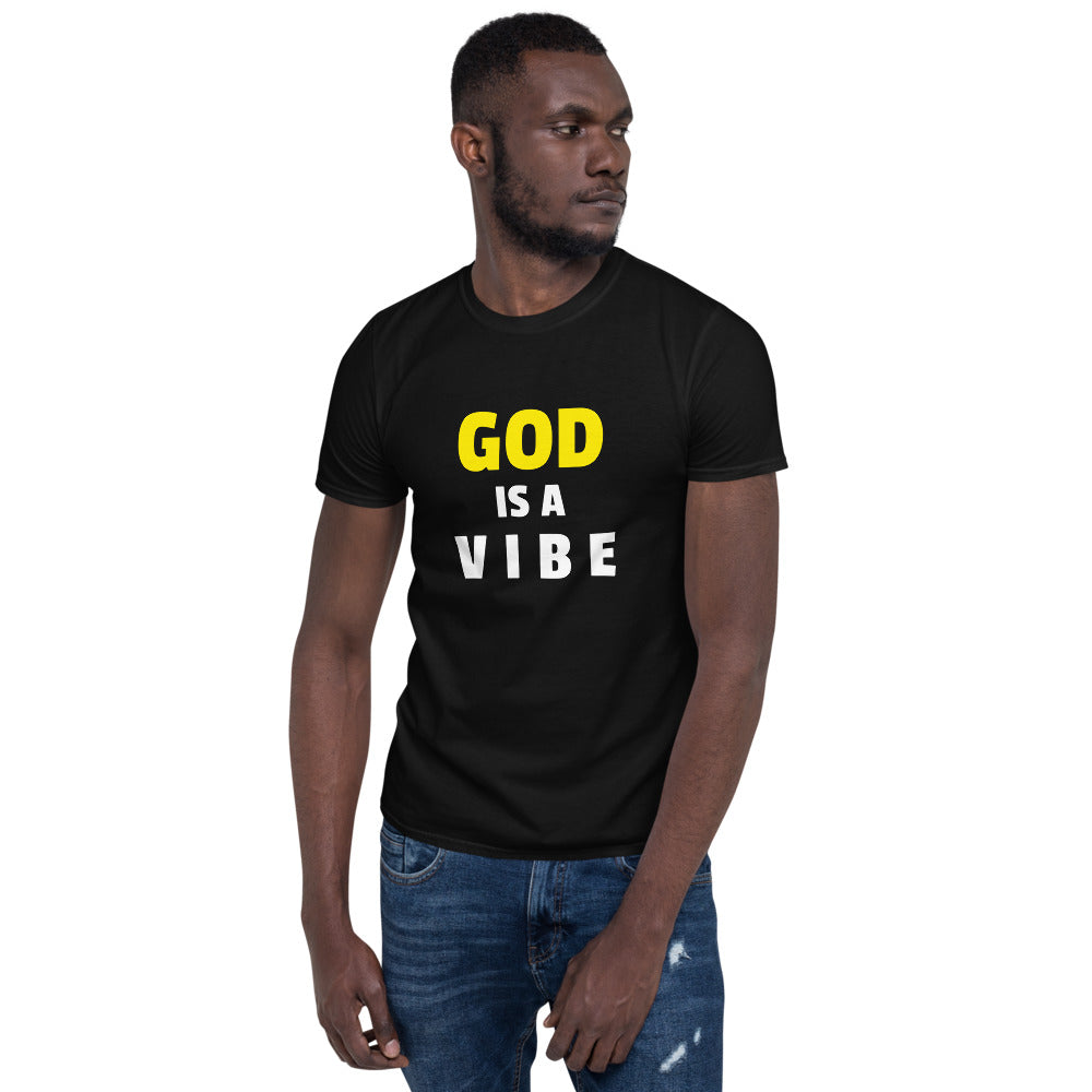 God Is A Vibe Unisex T-Shirt