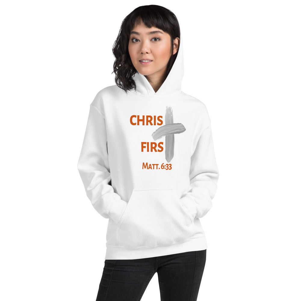 Christ First Unisex Hoodie