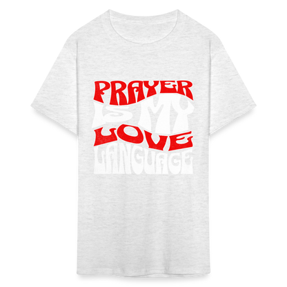 Prayer Is My Love Language T-Shirt - light heather gray