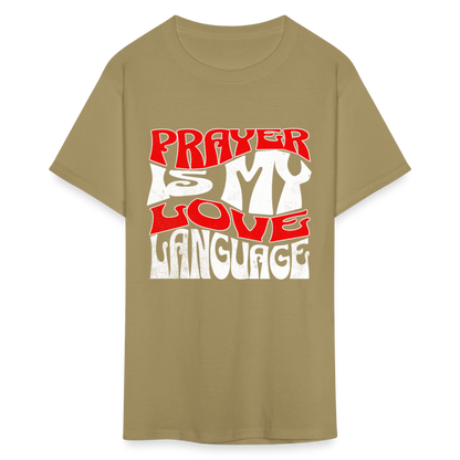 Prayer Is My Love Language T-Shirt - khaki