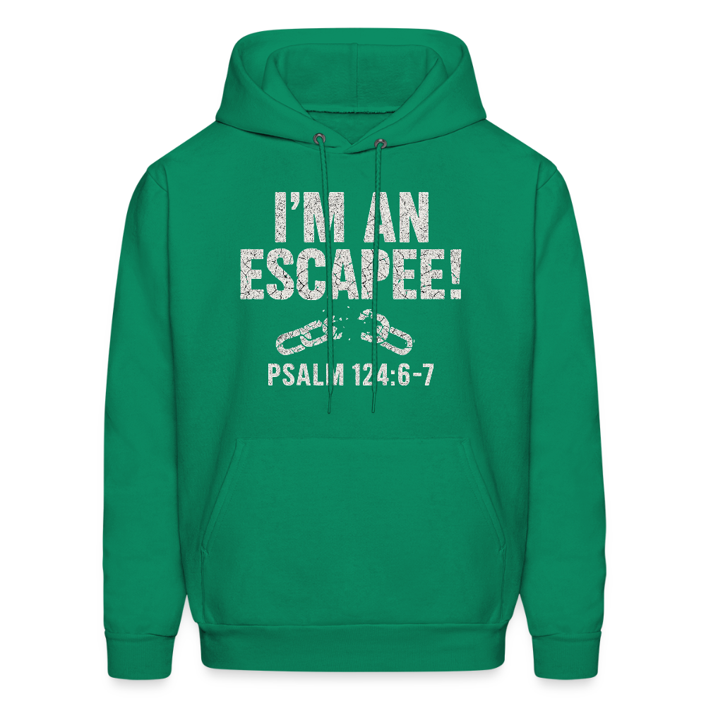 I'm An Escapee Hoodie - kelly green