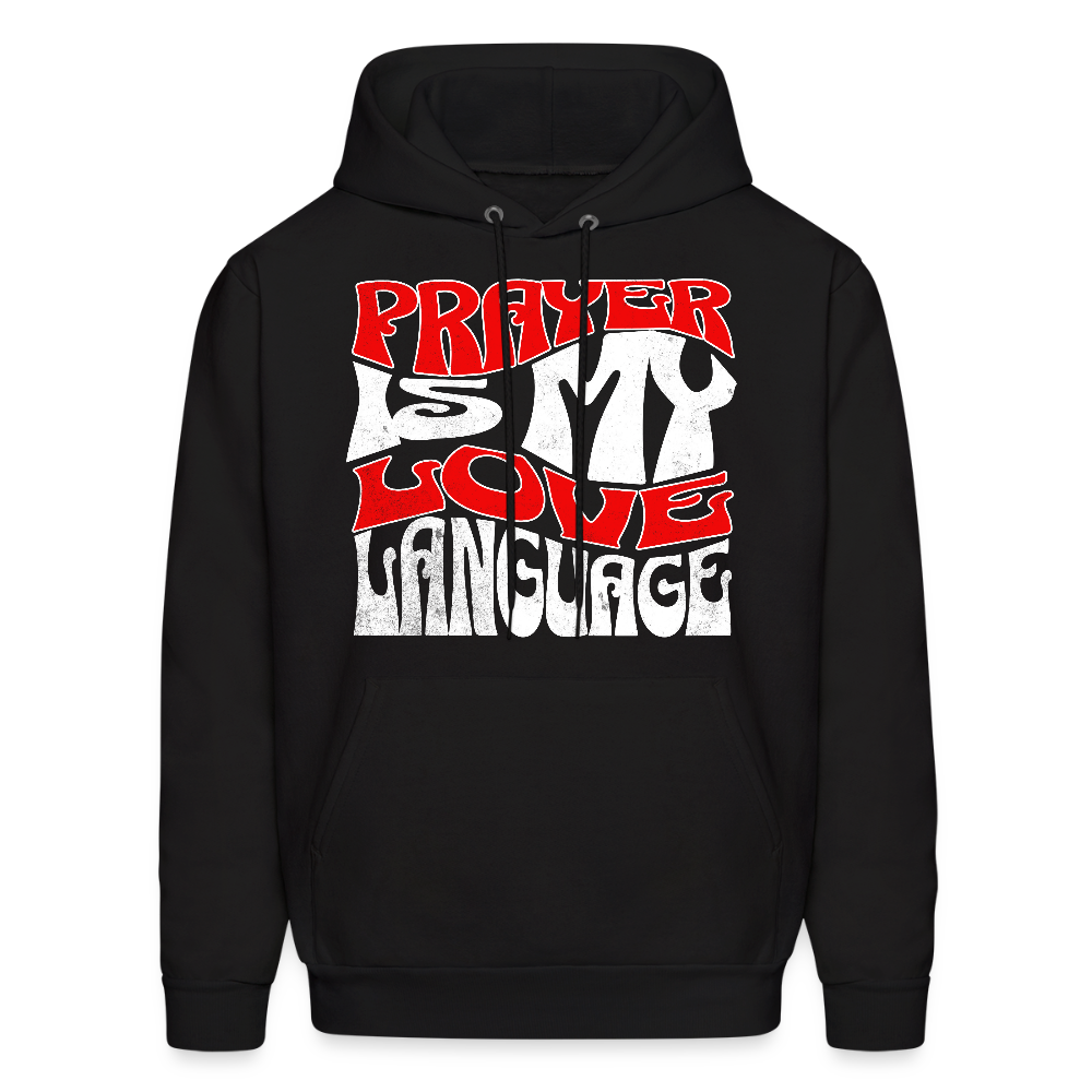 Prayer Is My Love Language Hoodie - black