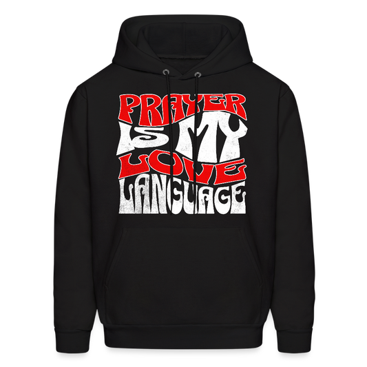 Prayer Is My Love Language Hoodie - black