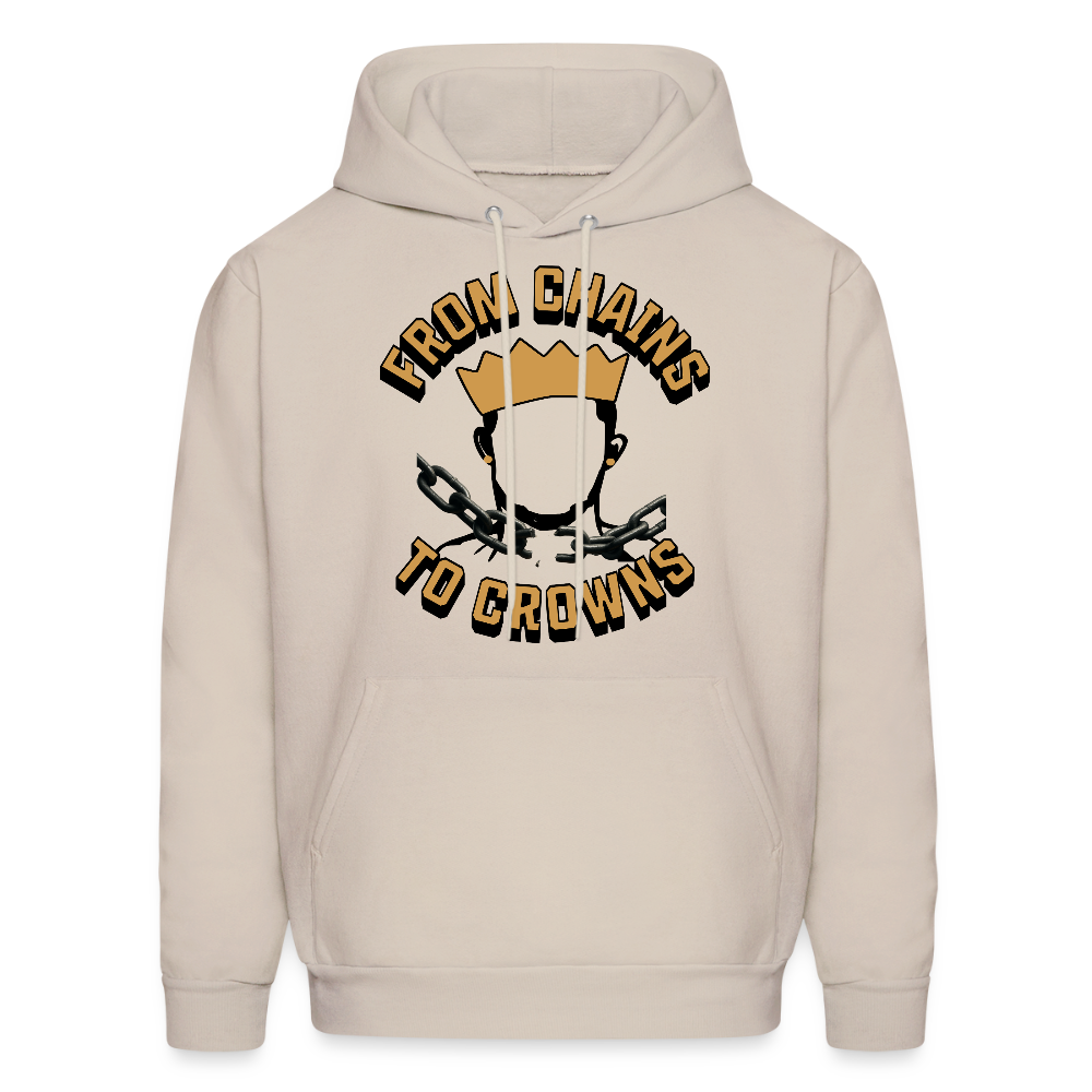 From Chains To Crowns Hoodie - Sand