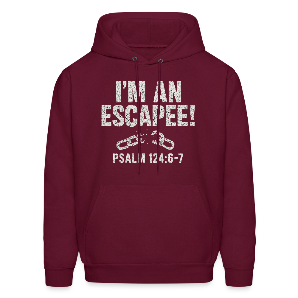 I'm An Escapee Hoodie - burgundy