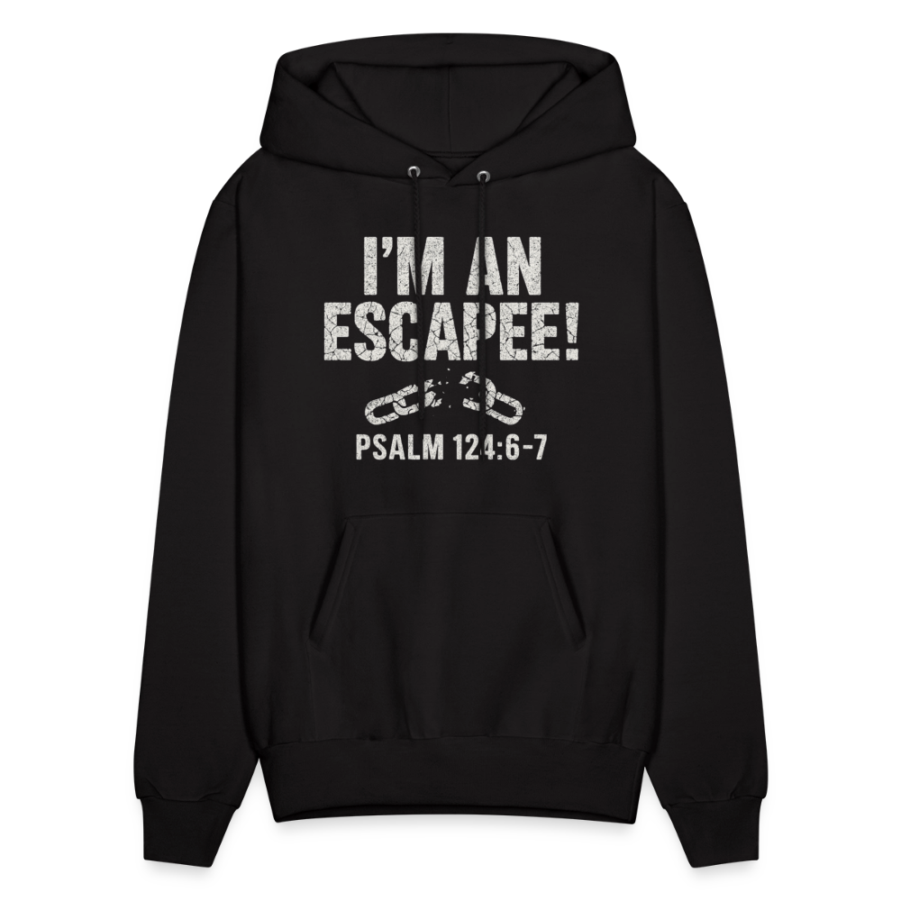 I'm An Escapee Hoodie - black