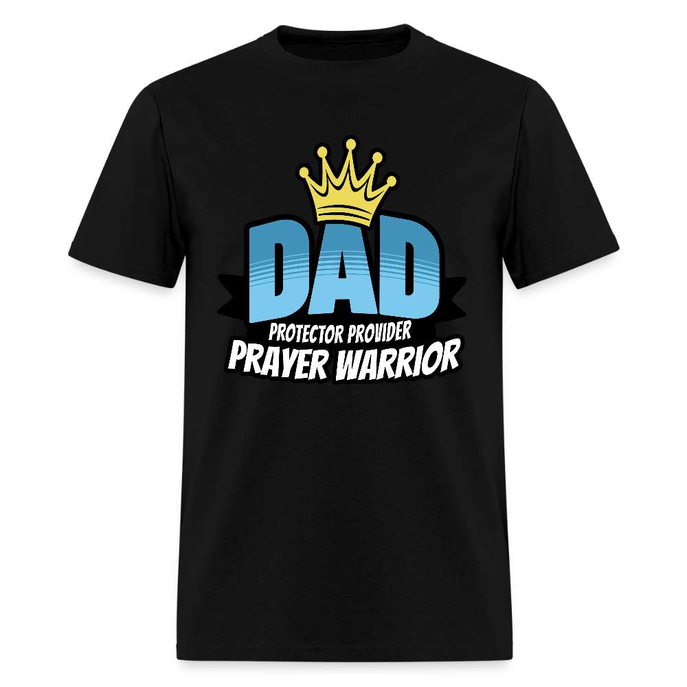 Protector Provider Prayer Warrior T-Shirt - black