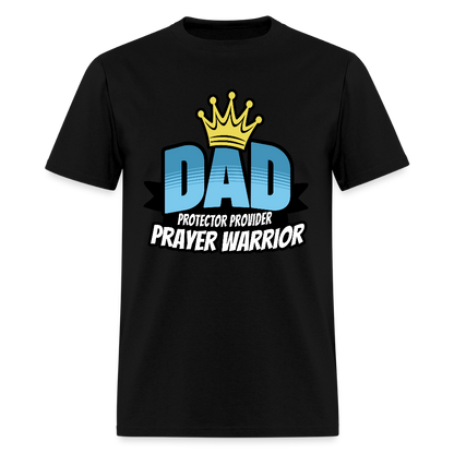 Protector Provider Prayer Warrior T-Shirt - black