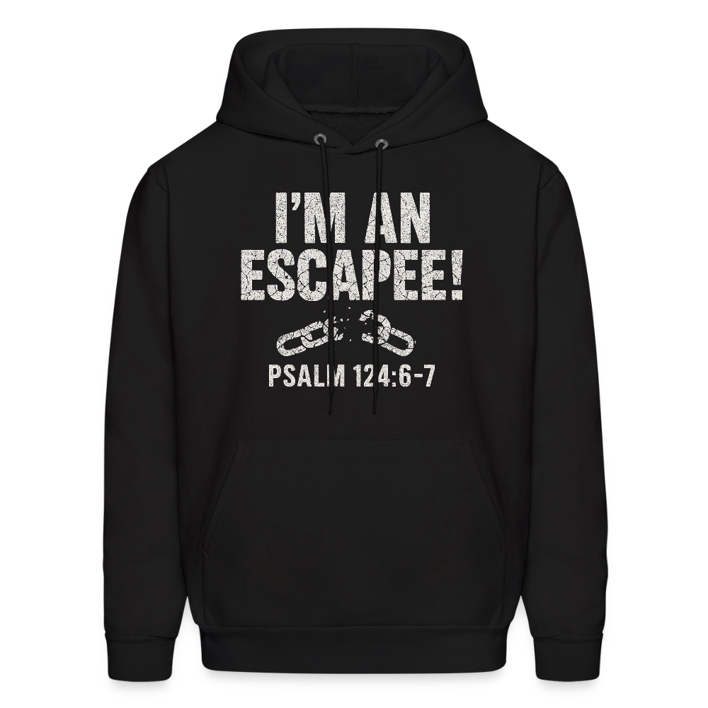 I'm An Escapee Hoodie - black