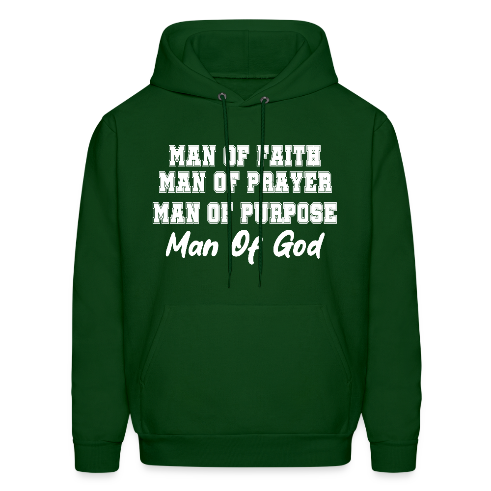 Man of Faith. Man of Prayer. Man of Purpose. Man of God Hoodie - forest green