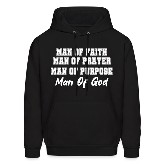 Man of Faith. Man of Prayer. Man of Purpose. Man of God Hoodie - black