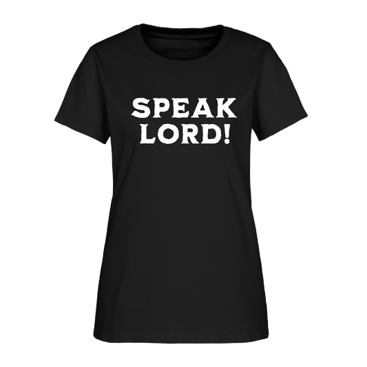 Speak Lord T-Shirt - black