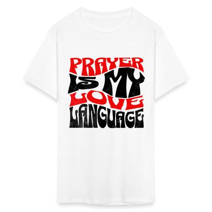 Prayer Is My Love Language T-Shirt - white