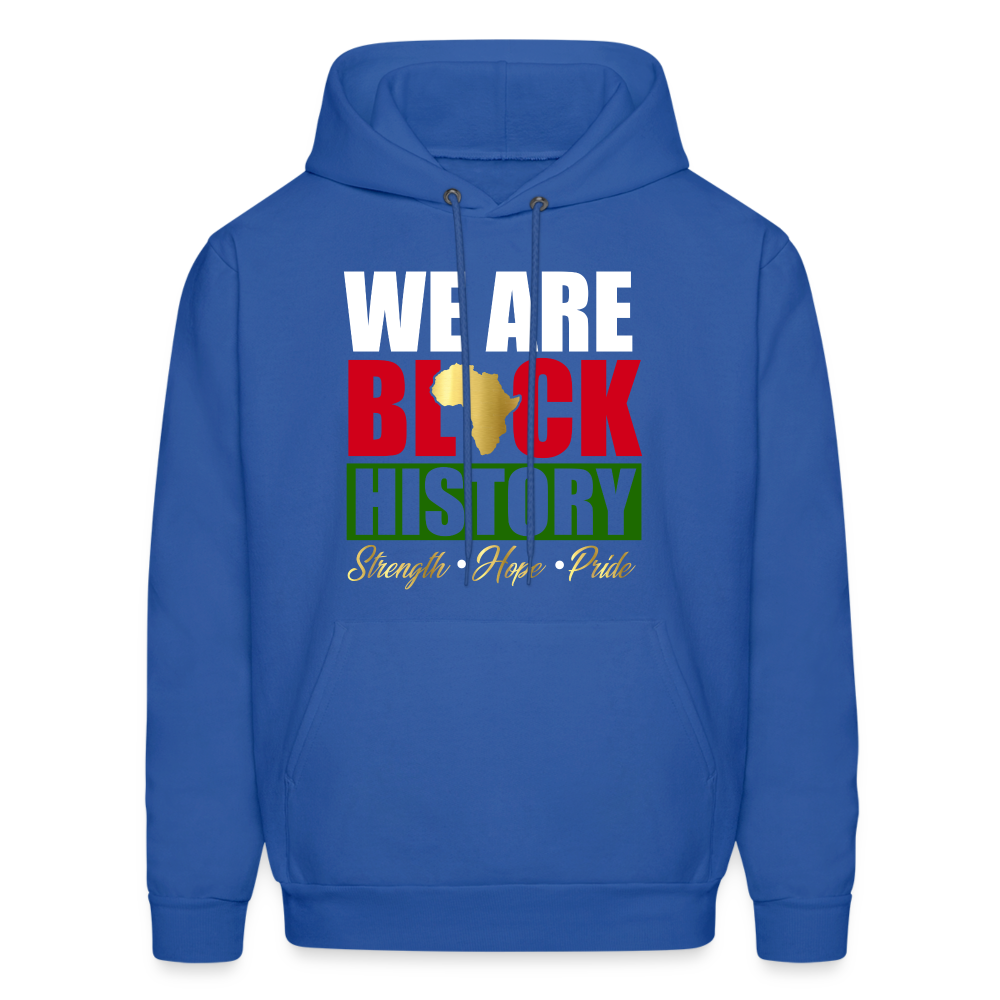 We Are Black History Hoodie - royal blue