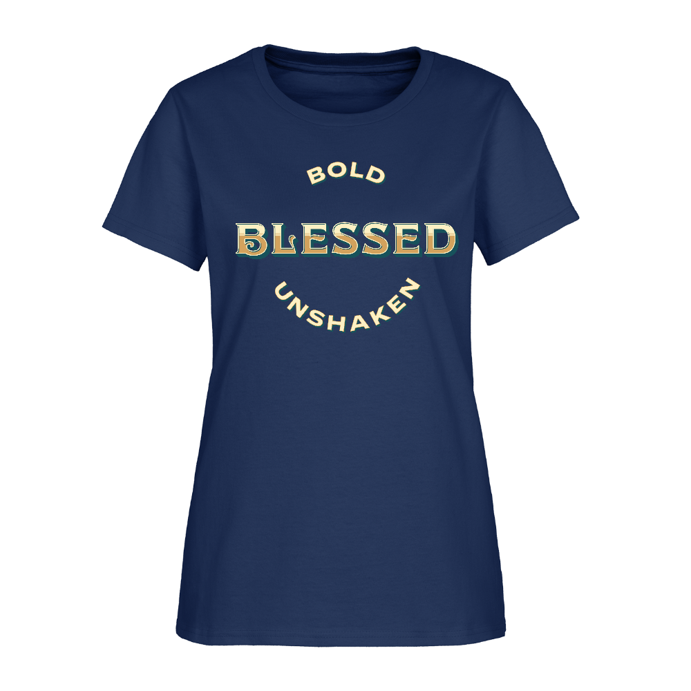 Bold Blessed & Unshaken Women's T-Shirt -  blue dusk