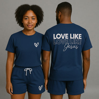 Love Like Jesus Matching Set (Unisex)