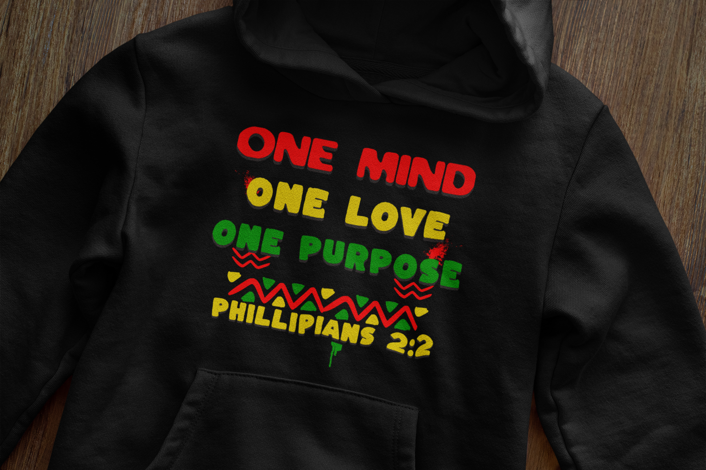 One Mind One Love One Purpose Hoodie