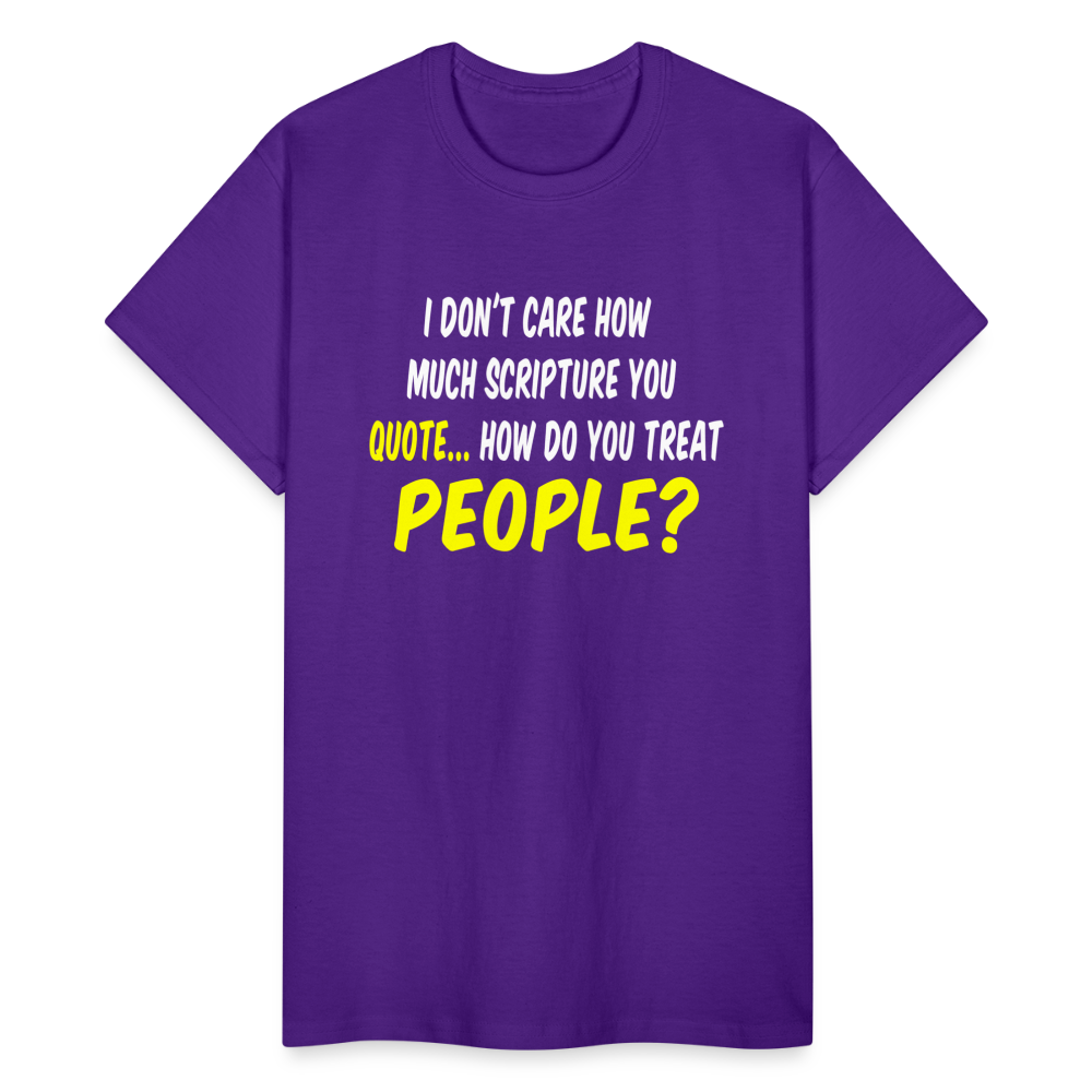 How Do You Treat People T-Shirt - purple