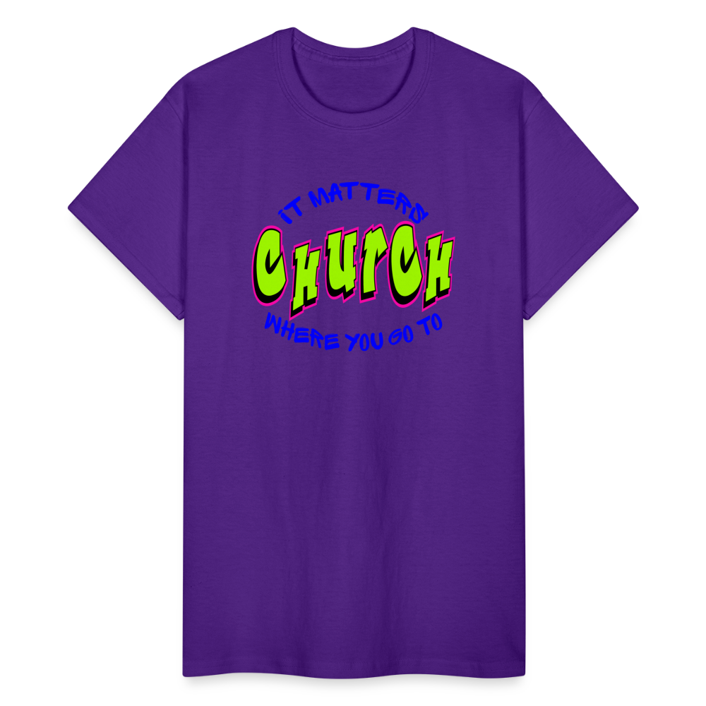 It Matters Where You Go To Church Unisex T-Shirt - purple