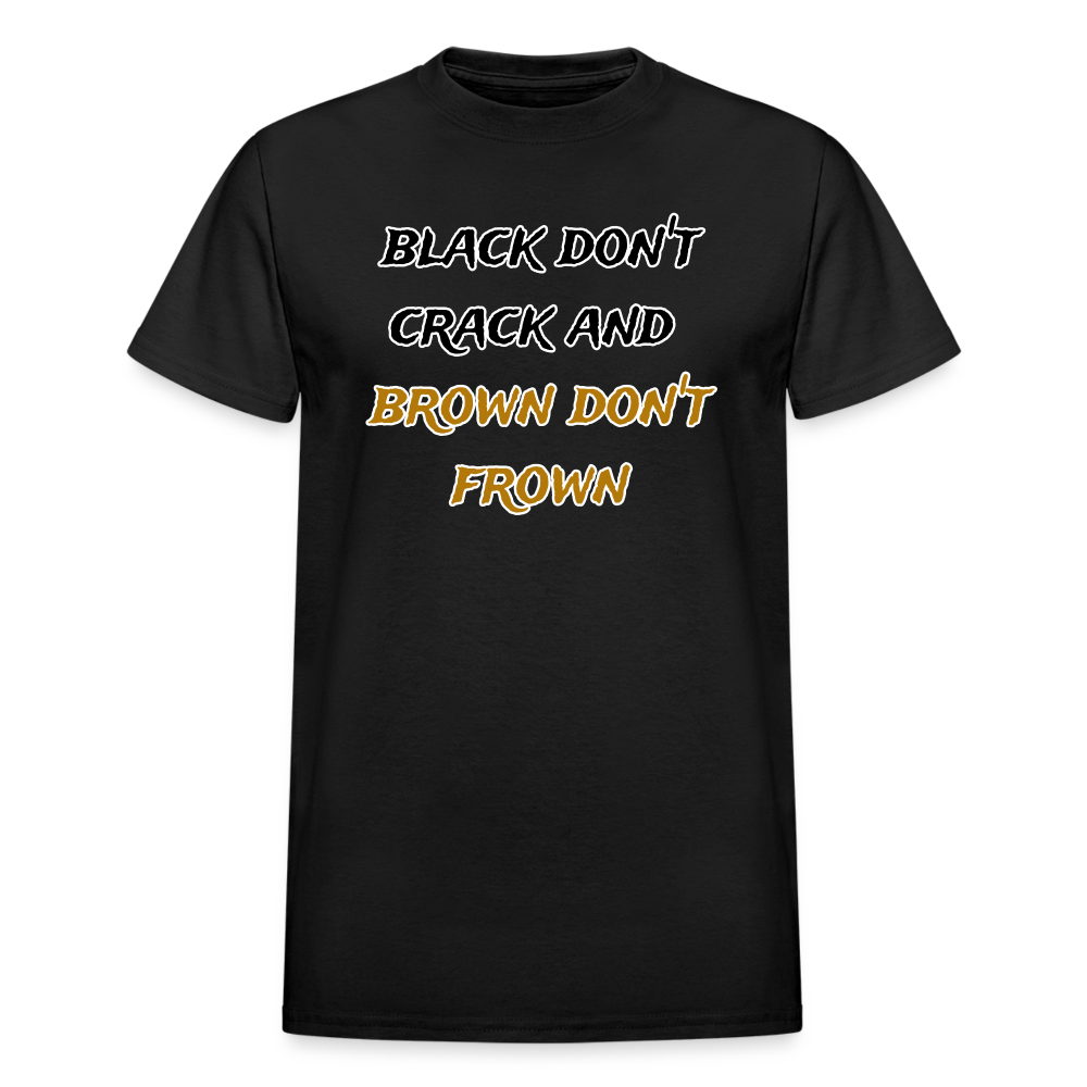 Black Don't Crack Unisex T-Shirt - black