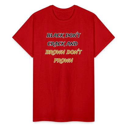 Black Don't Crack Unisex T-Shirt - red