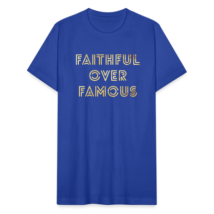 Faithful Over Famous - royal blue