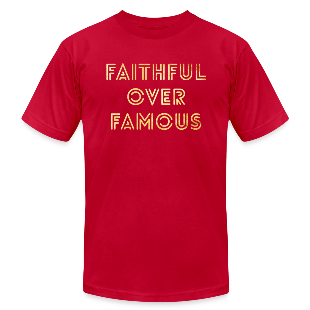 Faithful Over Famous - red