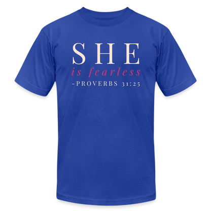 She Is Fearless T-Shirt - royal blue