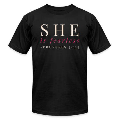 She Is Fearless T-Shirt - black