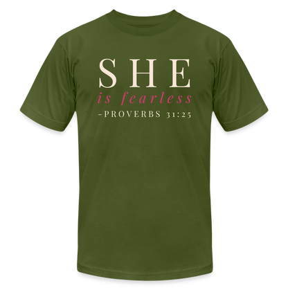 She Is Fearless T-Shirt - olive