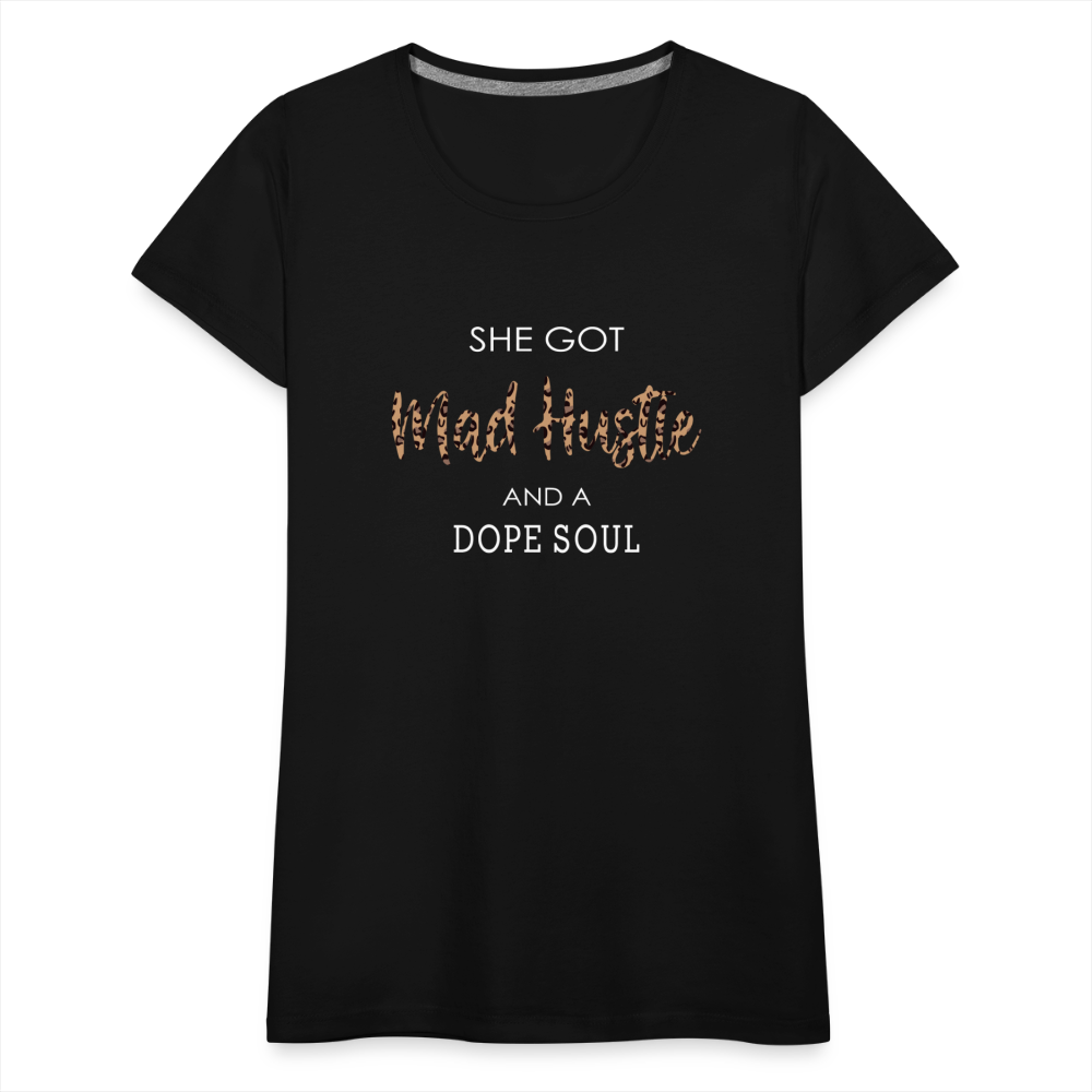 She Got Mad Hustle & A Dope Soul (Leopard Print) Women’s Premium T-Shirt - black