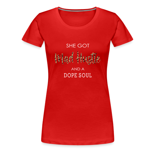 She Got Mad Hustle & A Dope Soul (Leopard Print) Women’s Premium T-Shirt - red