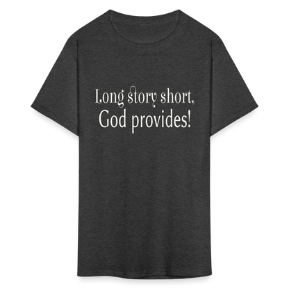 Long Story Short, God Provides Unisex T-Shirt - heather black