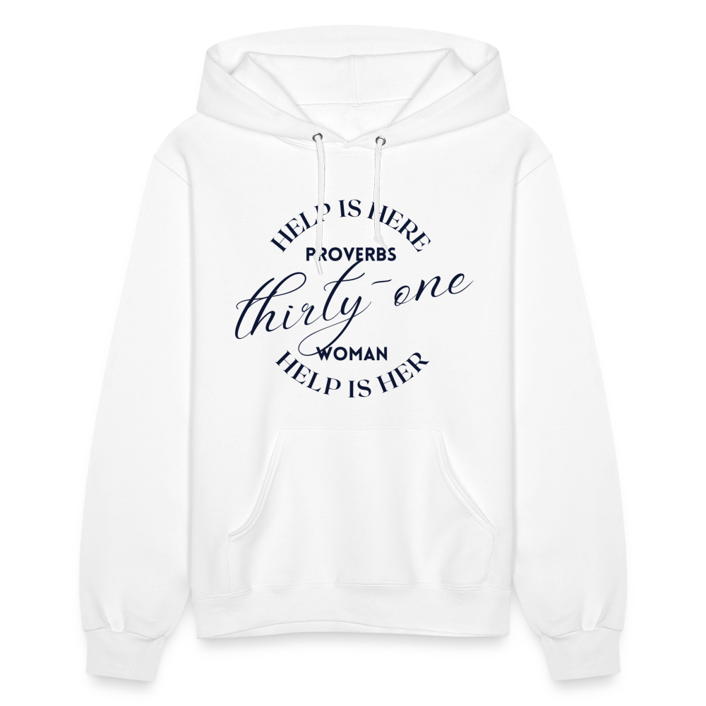 Proverbs 31 Woman Help Is Here Women's Hoodie - white
