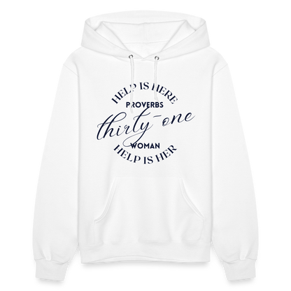 Proverbs 31 Woman Help Is Here Women's Hoodie - white
