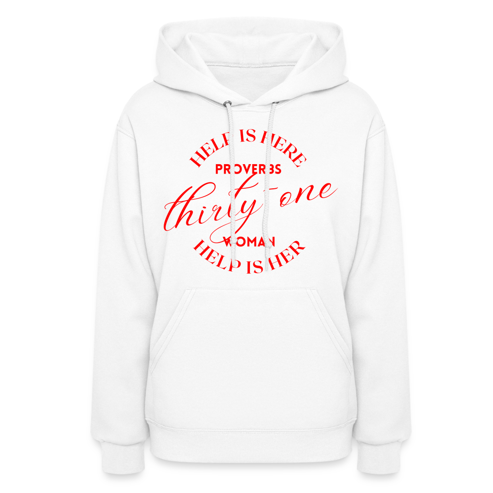 Proverbs 31 Woman Help Is Here Women's Hoodie (Red Text) - white