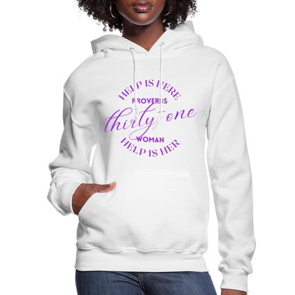 Proverbs 31 Woman Help Is Here Women's Hoodie (Purple Text) - white