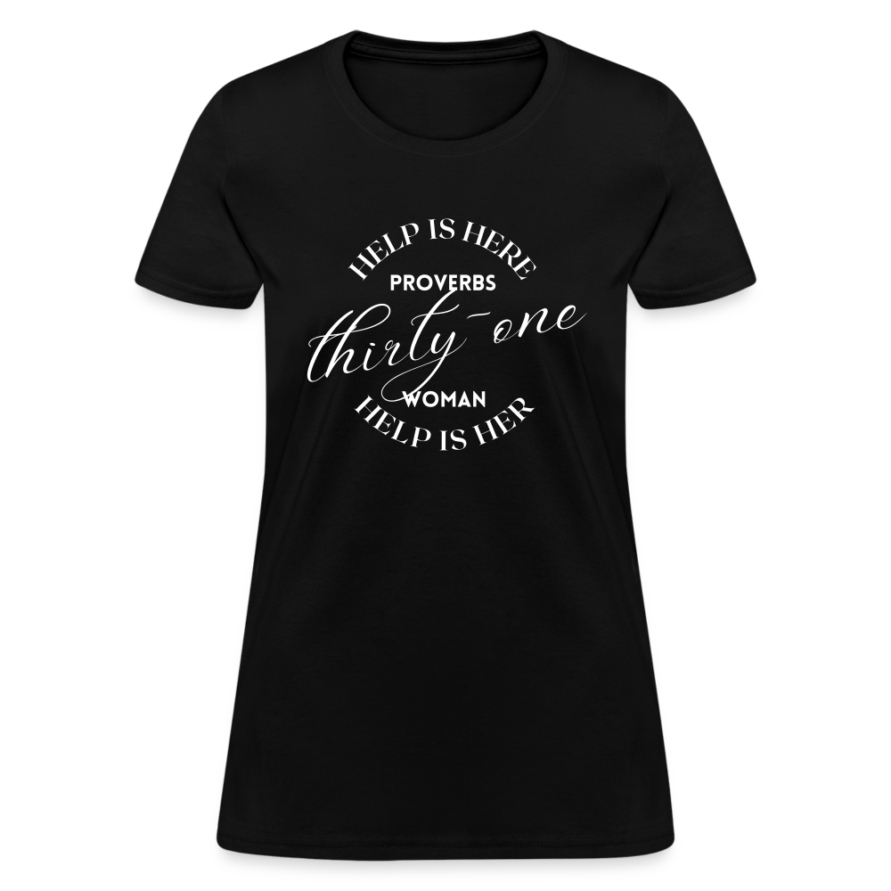 Proverbs 31 Help Is Here Women's T-Shirt - black