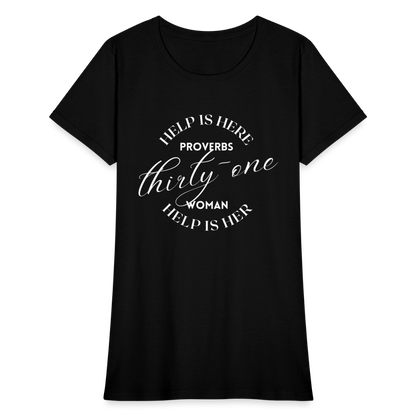 Proverbs 31 Help Is Here Women's T-Shirt - black