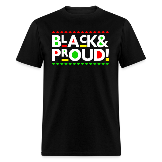 Black & Proud (Martin Font) Unisex T-Shirt - black