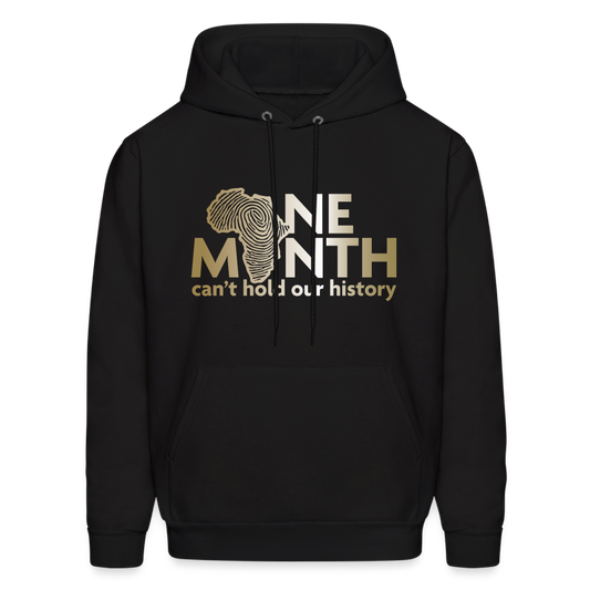 One Month Can't Hold Our History Unisex Hoodie - black
