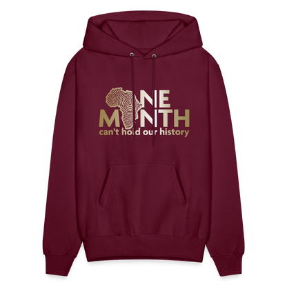 One Month Can't Hold Our History Unisex Hoodie - burgundy