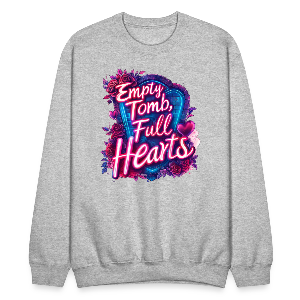 Empty Tomb, Full Hearts Crewneck Sweatshirt - heather gray