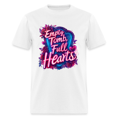 Empty Tomb, Full Hearts Unisex T-Shirt - white