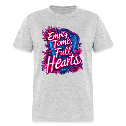 Empty Tomb, Full Hearts Unisex T-Shirt - heather gray