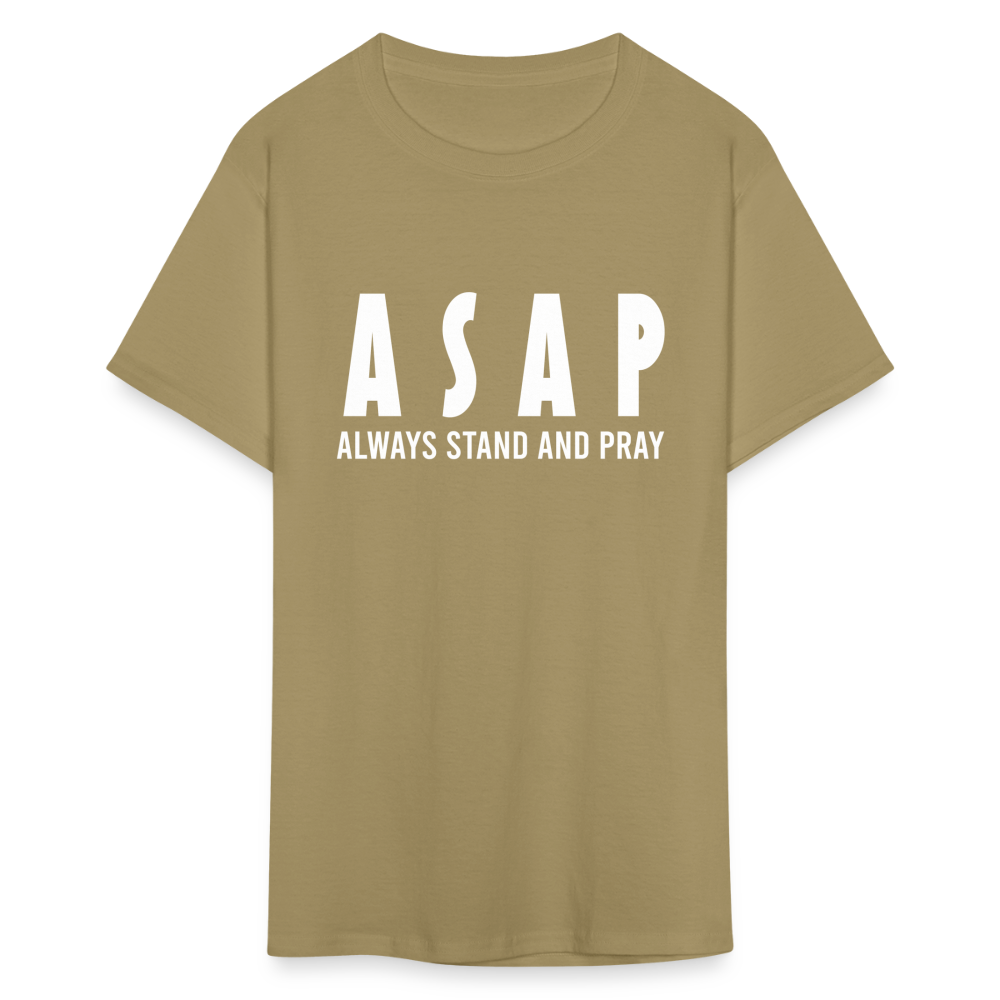 Always Stand And Pray Unisex T-Shirt - khaki